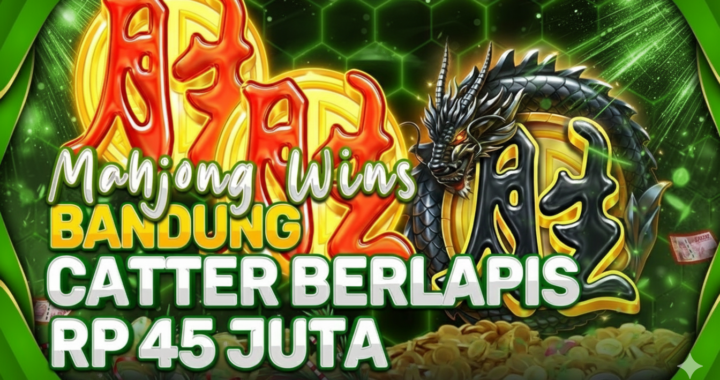 Modal Receh Jadi Jutawan? Simak Trik Pola Spin Mahjong Wins 3 Untuk Pancing Scatter Hitam 2026